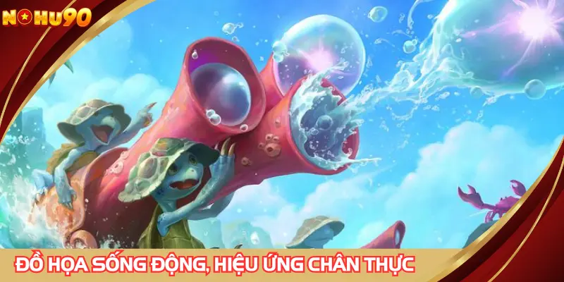 Đồ họa sống động, hiệu ứng săn boss chân thực