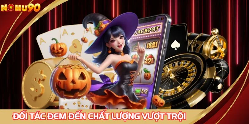 Đối tác đem đến chất lượng vượt trội